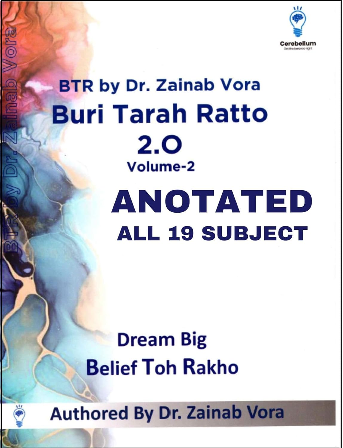 BTR 2.0 Workbook by Dr. Zainab Vora (2024) Comprehensive Structured Notes for NEET PG, INI-CET, FMGE Exams BTR 2.0 Workbook by Dr. Zainab Vora (2024) Comprehensive Structured Notes for NEET PG, INI-CET, FMGE Exams
