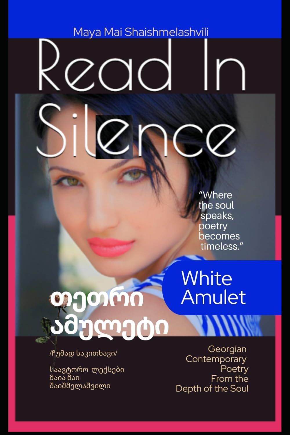 White Amulet: Read in Silence: Georgian Contemporary Poetry