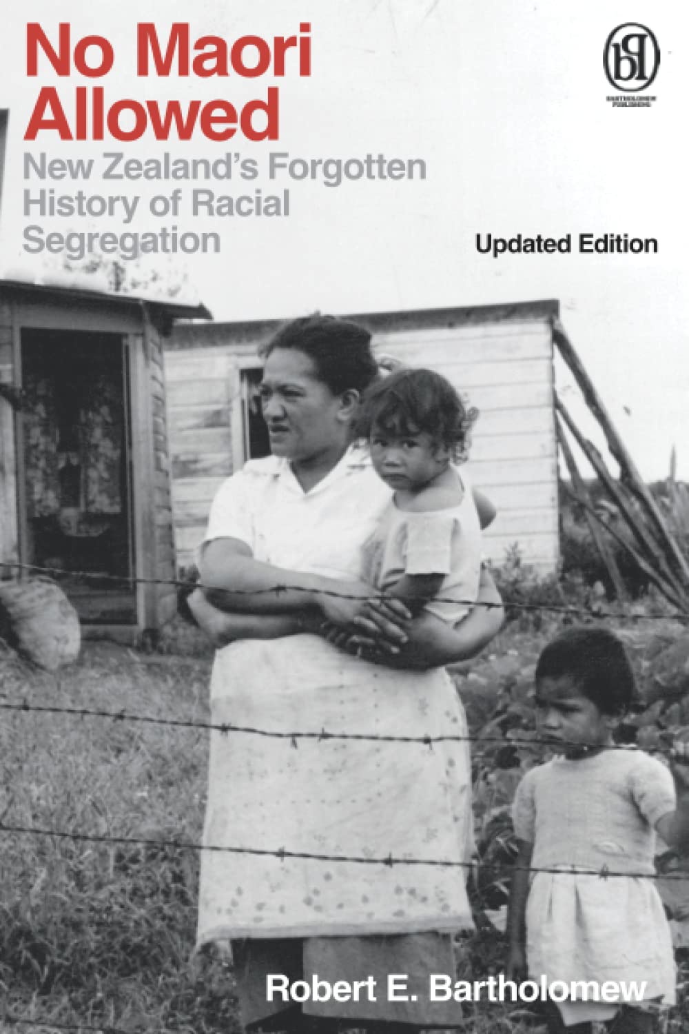 Buy No Maori Allowed New Zealand’s History of Racial