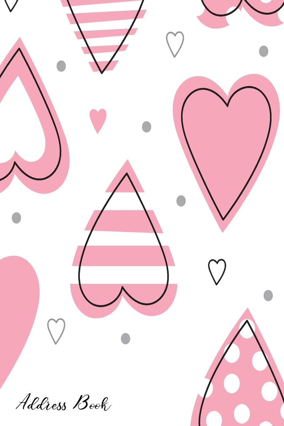 Address Book: For Contacts, Addresses, Phone, Email, Note,Emergency Contacts,Alphabetical Index With Pink Hearts Background