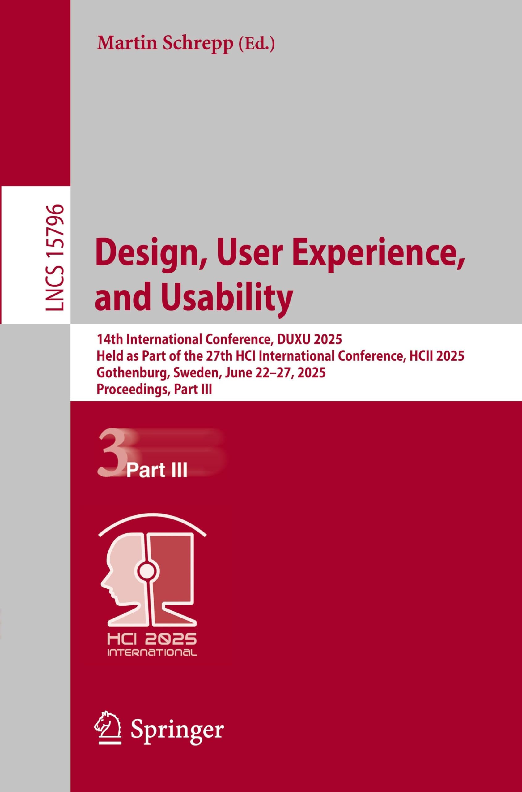 Design, User Experience, and Usability: 14th International Conference, DUXU 2025, Held as Part of the 27th HCI International Conference, HCII 2025, ... Notes in Computer Science, Band 15796)