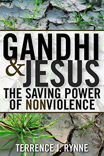 Gandhi and Jesus: The Saving Power of Nonviolence (English Edition)