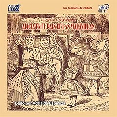 Alicia en el Pais de las Maravillas [Alice's Adventures in Wonderland] Audiolibro Por Lewis Carroll arte de portada