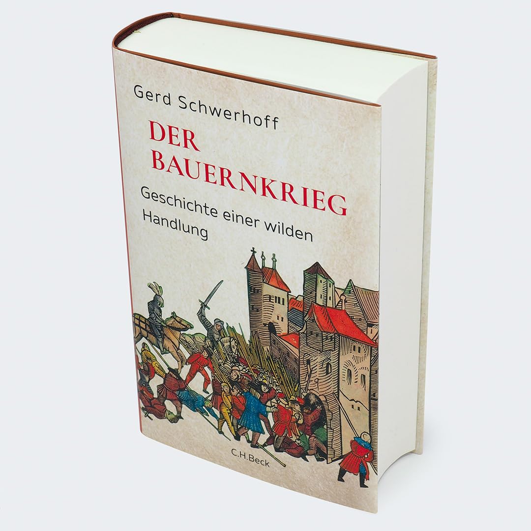 Der Bauernkrieg: Geschichte einer wilden Handlung