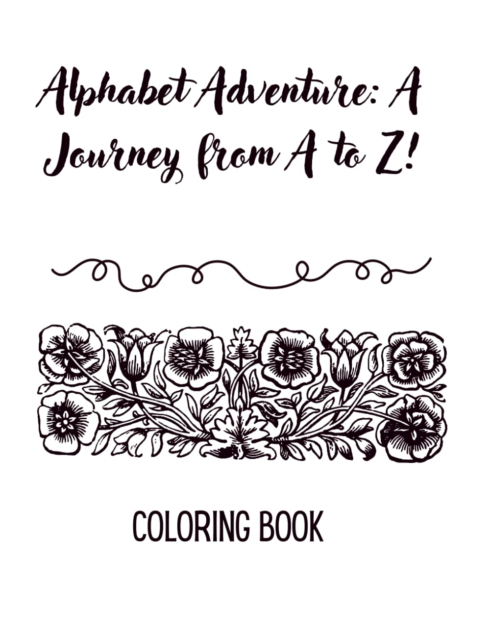Alphabet Adventure: A journey from A to Z