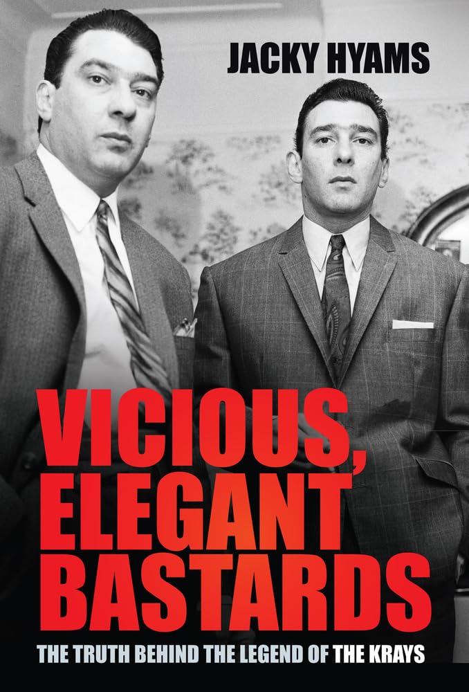 Vicious Elegant Bastards by Jacky Hyams HARDBACK 9780750992480