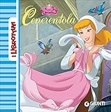  Cenerentola. Ediz. illustrata
