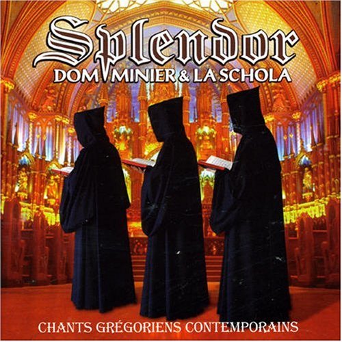 Splendor [Audio CD] Dom Minier & La Schola Minier