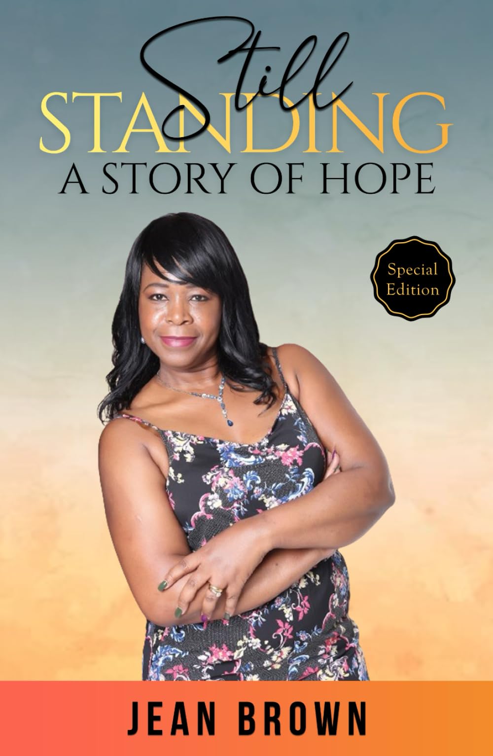 Still Standing: A Story of Hope