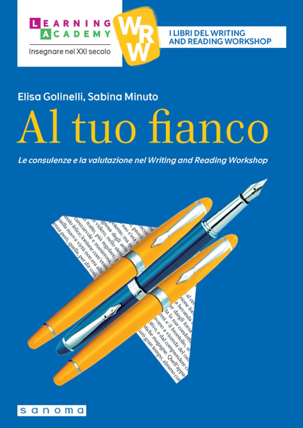 Al Tuo Fianco. Le Consulenze E La Valutazione Nel Writing And Reading Workshop - 4