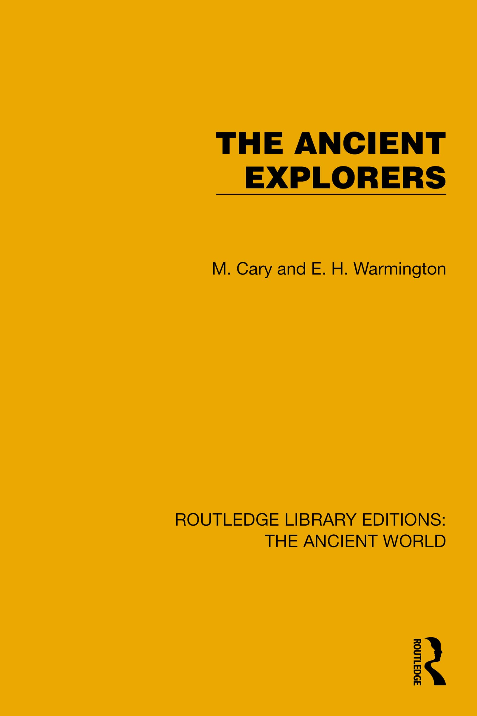 The Ancient Explorers (Routledge Library Editions: The Ancient World)