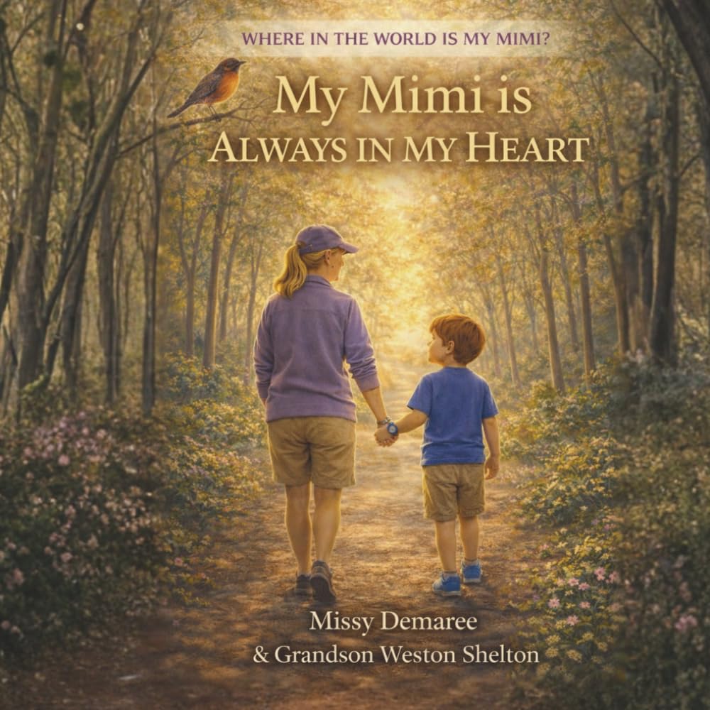 My Mimi Is Always in My Heart: Where in the World Is My Mimi?