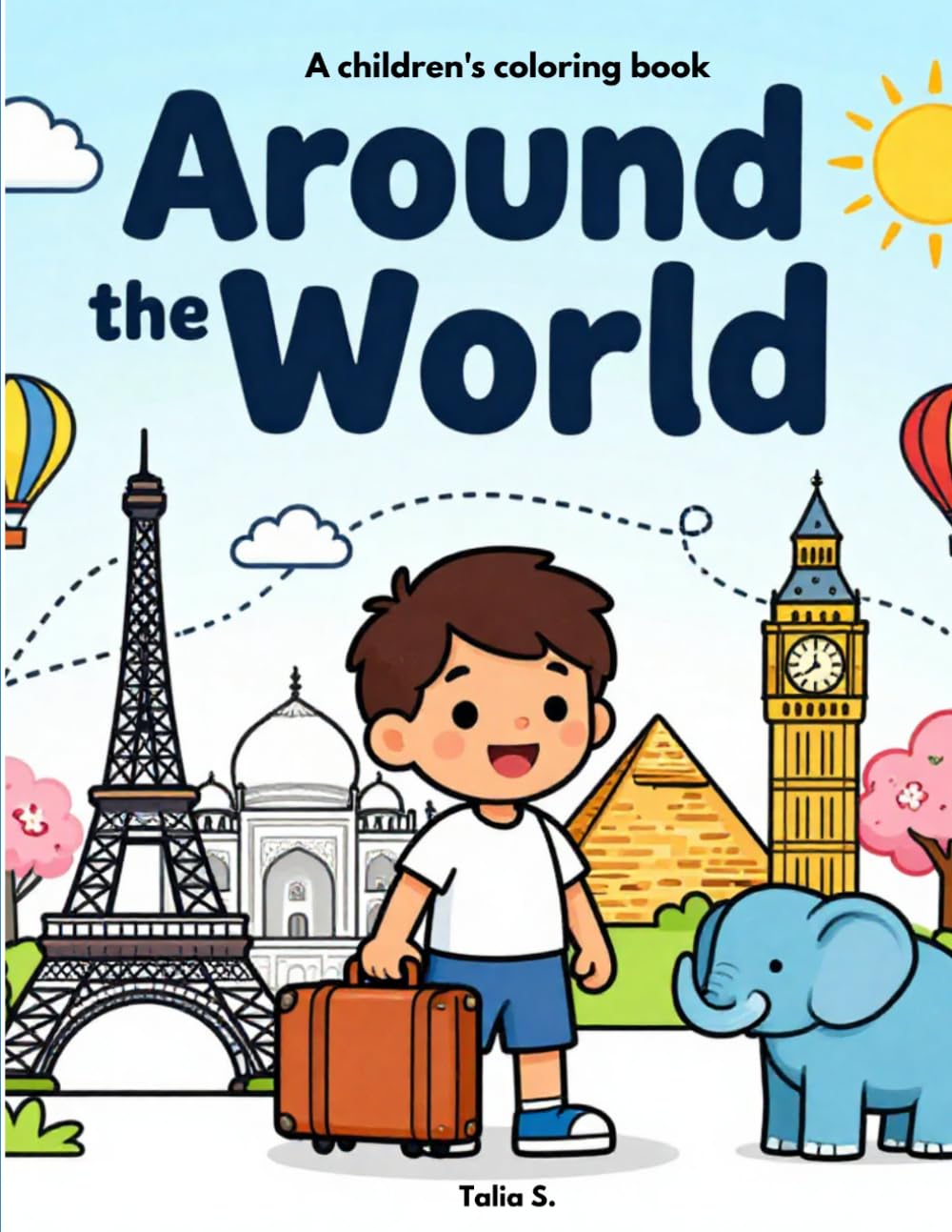 AROUND THE WORLD: A COLORING BOOK FOR KIDS
