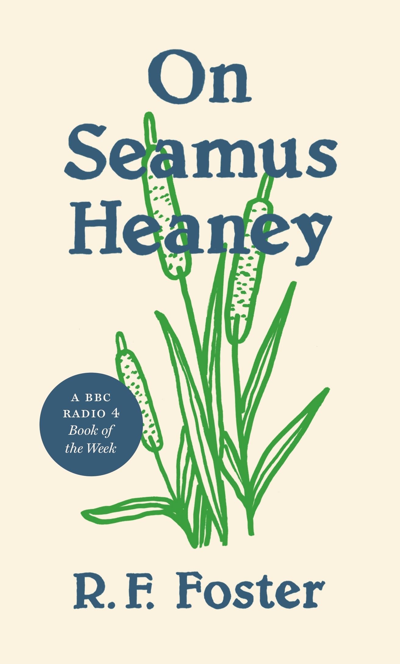On Seamus Heaney by Roy Foster (Paperback Book)