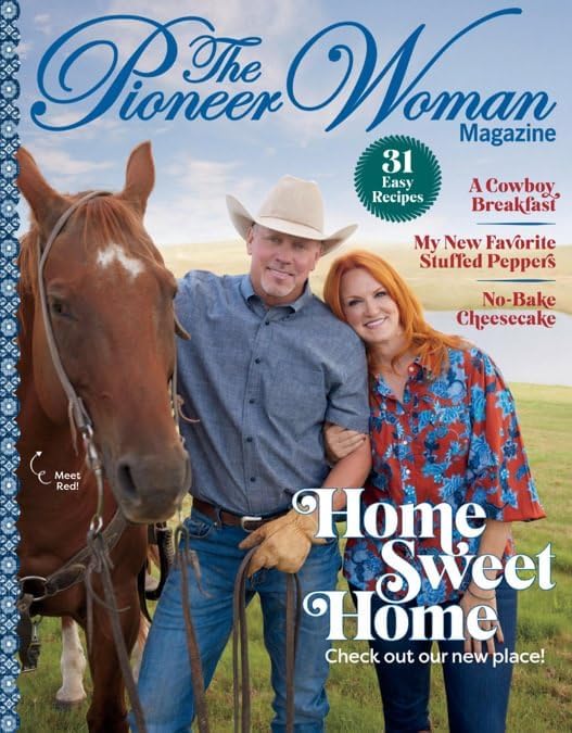 The Pioneer Woman Magazine (Spring 2024 Issue) Home Sweet Home - Ree Drummond
