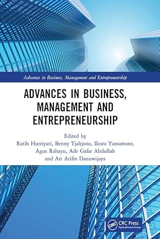 Advances in Business, Management and Entrepreneurship: Proceedings of the 3rd Global Conference on Business Management & Entrepreneurship (GC-BME 3), 8 August 2018, Bandung, Indonesia-Wow! eBook