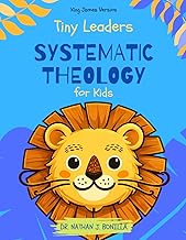 Tiny Leaders: Systematic Theology for Kids