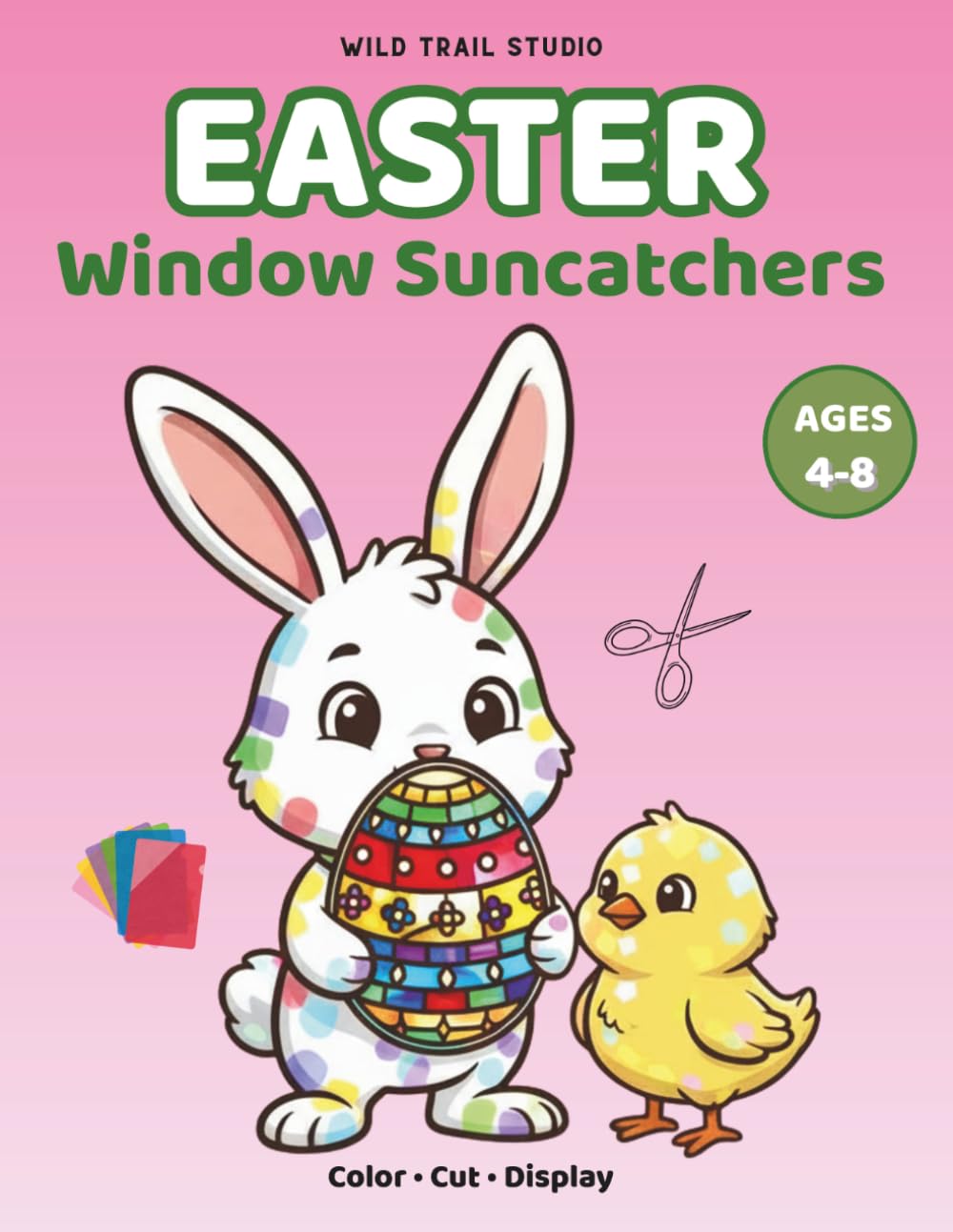 Easter Suncatcher Coloring Book for Kids: Cut, Color and Create Beautiful Easter Window Art – Easy Stained Glass Style Designs for Kids Ages 4-8