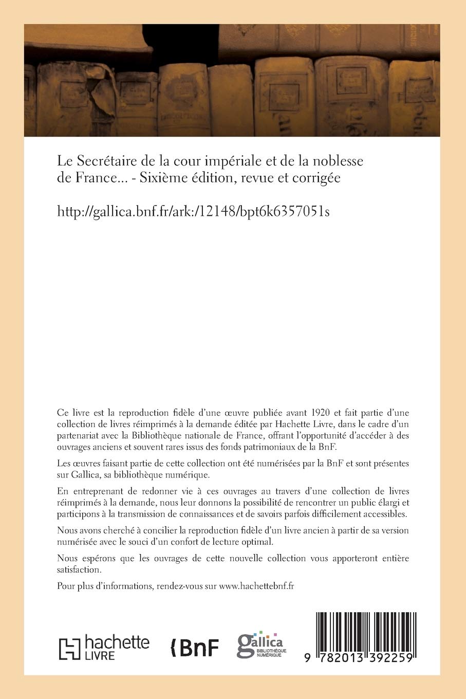 Le Secrétaire de la cour impériale et de la noblesse de France. Sixième édition (Éd.1813)
