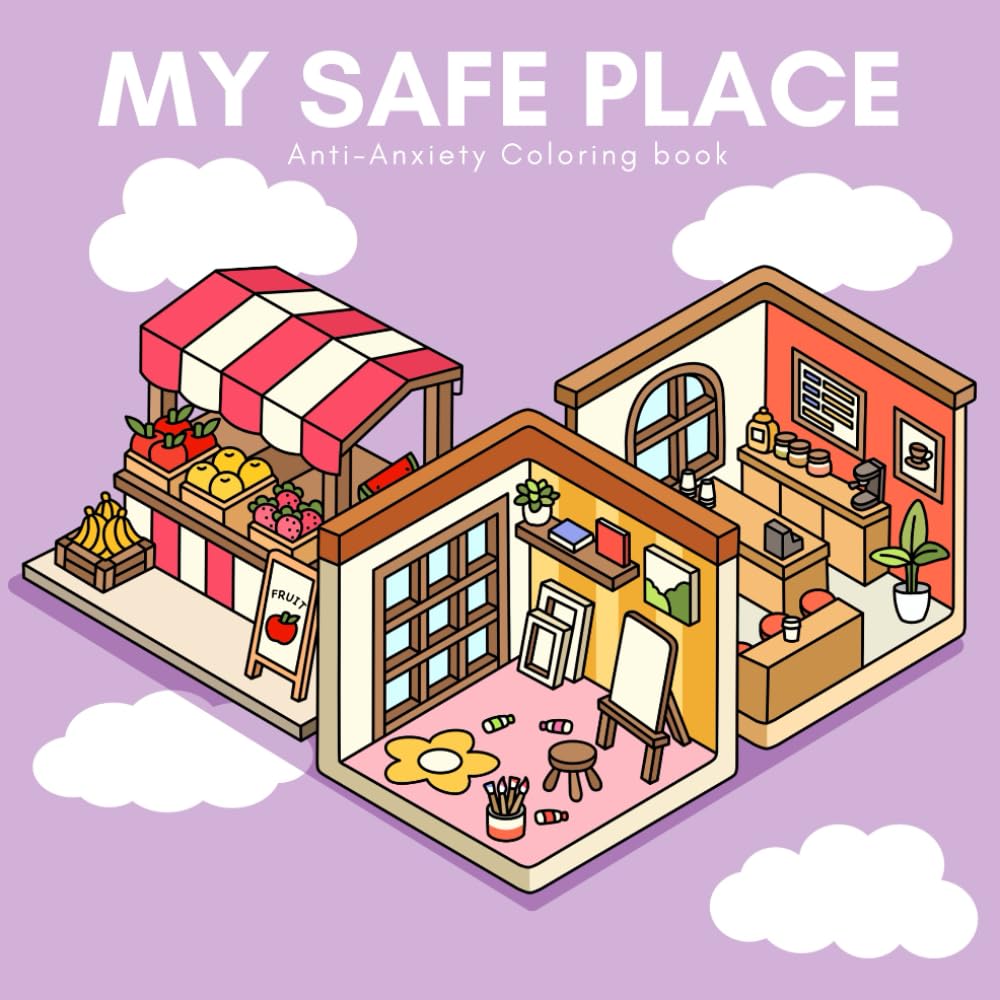 My Safe Place AntiAnxiety Coloring Book for Adults