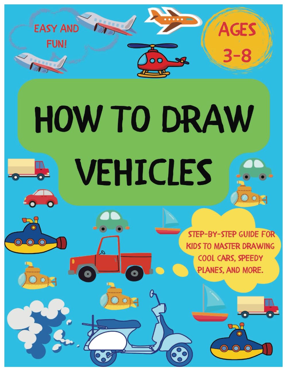 How to draw vehicles: Kids drawing book