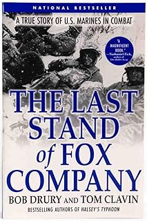 The Last Stand of Fox Company: A True Story of U.S. Marines in Combat