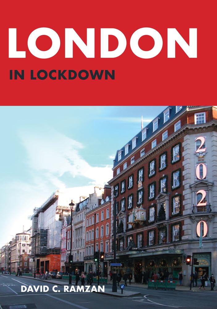 London in Lockdown by David C. Ramzan PAPERBACK 9781398110014