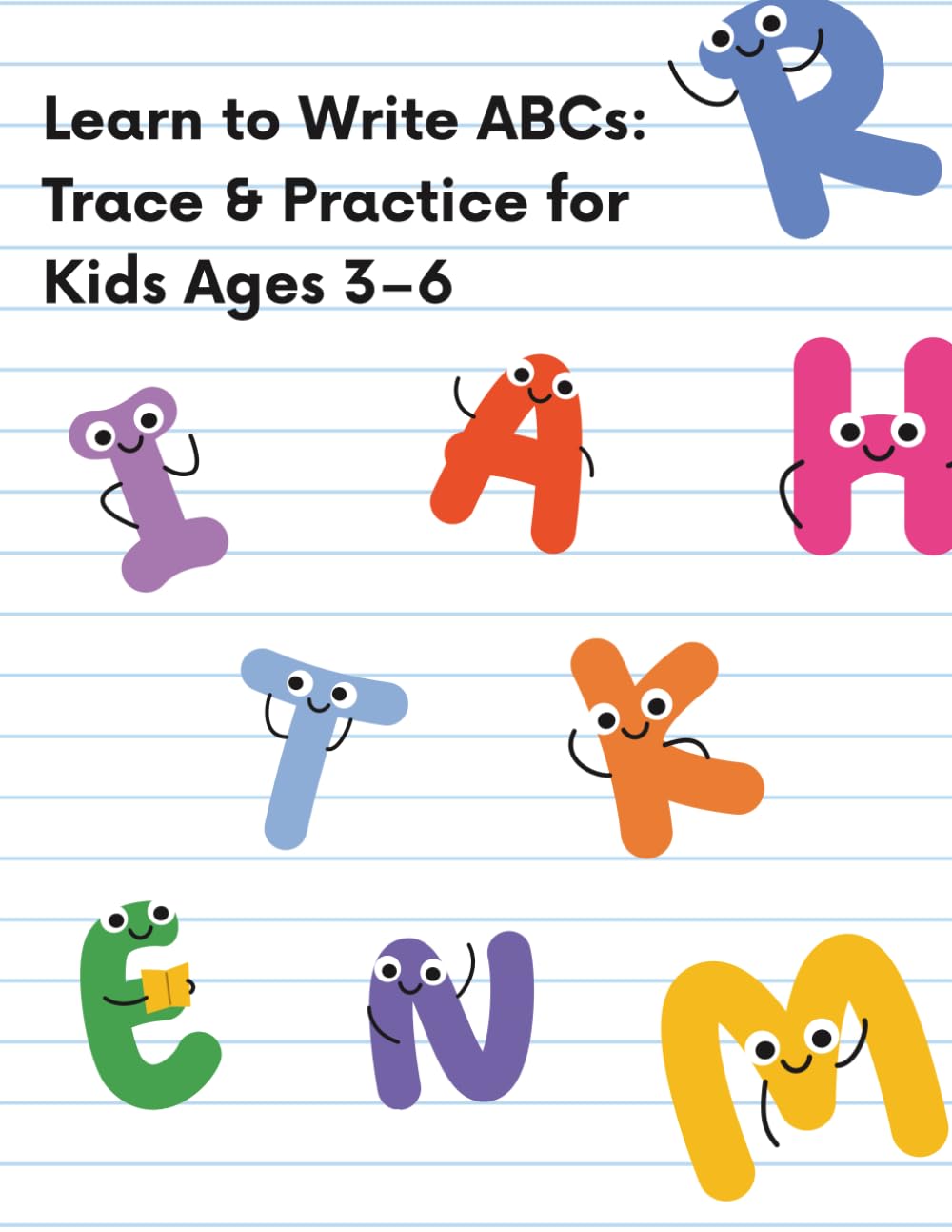 Learn to Write ABCs: Trace & Practice for Kids Ages 3–6