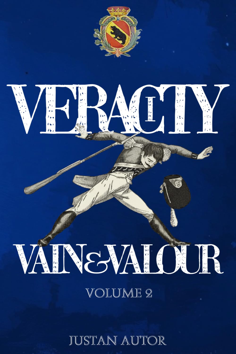 Vain & Valour: Volume 2 - Veracity: Volume 2 - Veracity: Volume 2 - Veracity