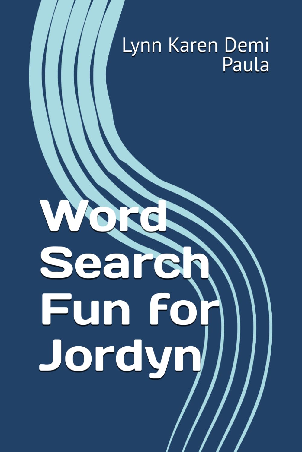Word Search Fun for Jordyn: Unwind and Relax with These Entertaining Word Puzzles