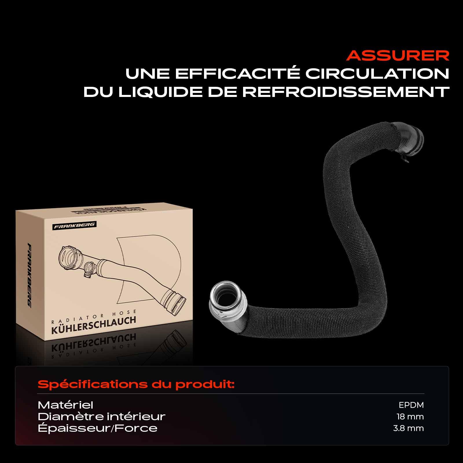 Frankberg Durite de radiateur, durite de liquide de refroidissement