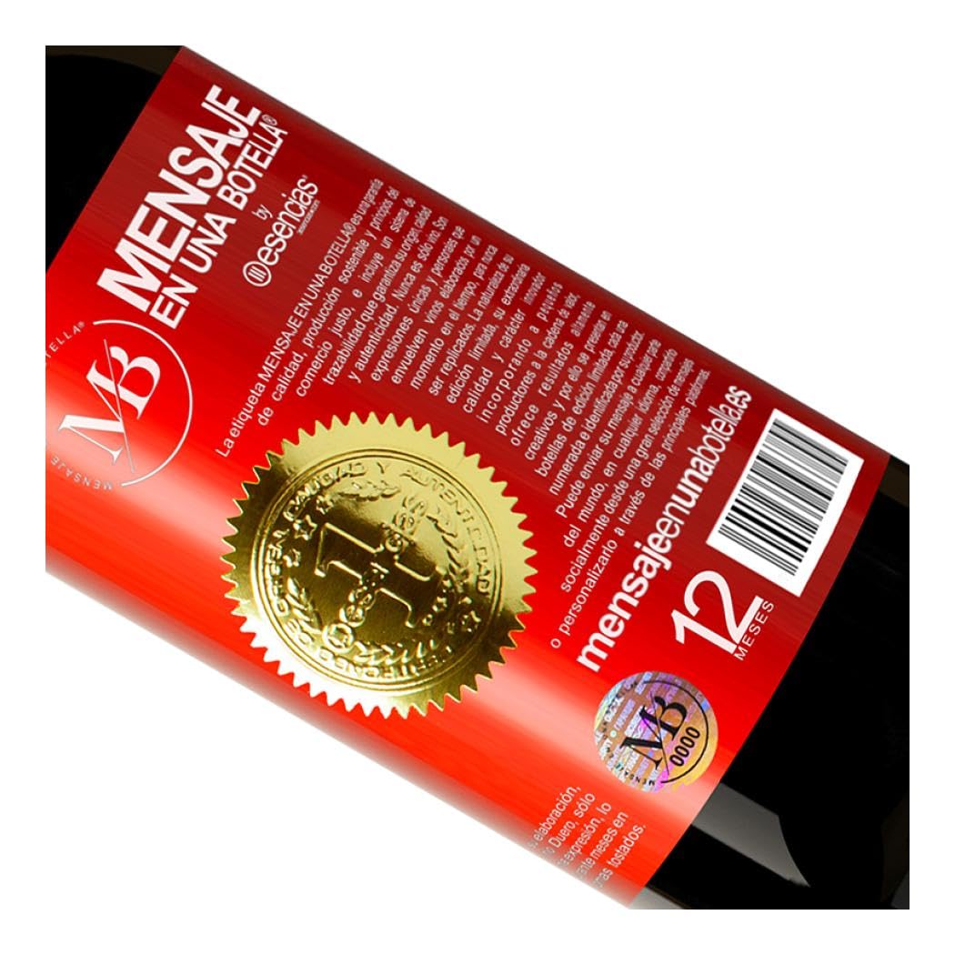 «La vida está hecha para buenos amigos y grandes vinos» Mensaje en una Botella. Vino Tinto Premium Reserva 12 Meses MBS Martín Berasategui System + Gift Box. Etiqueta Roja PERSONALIZABLE