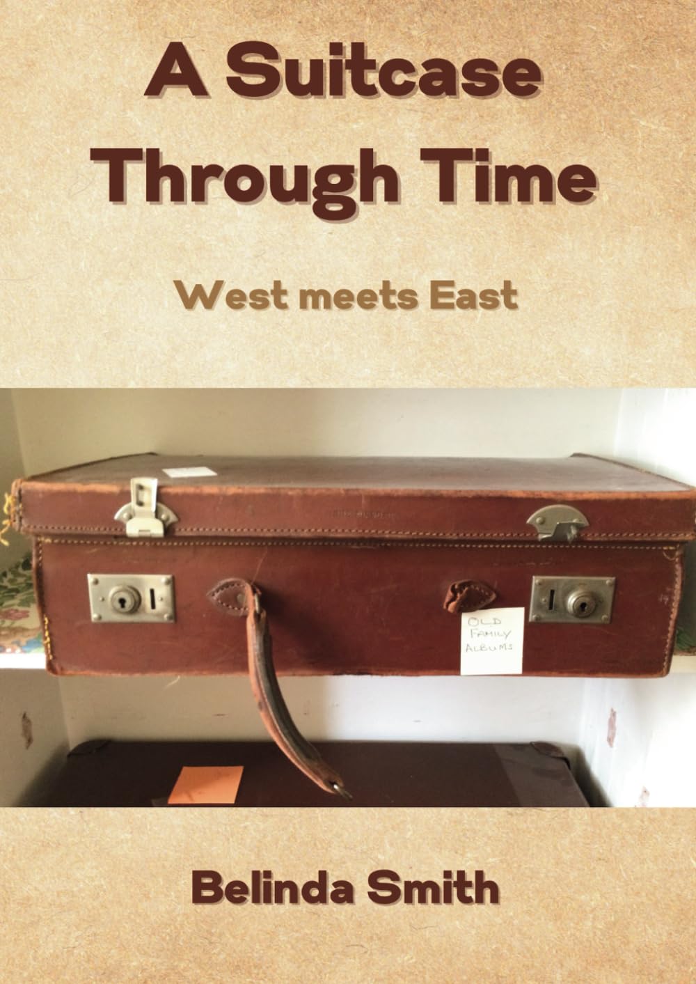 A Suitcase Through Time: West meets East