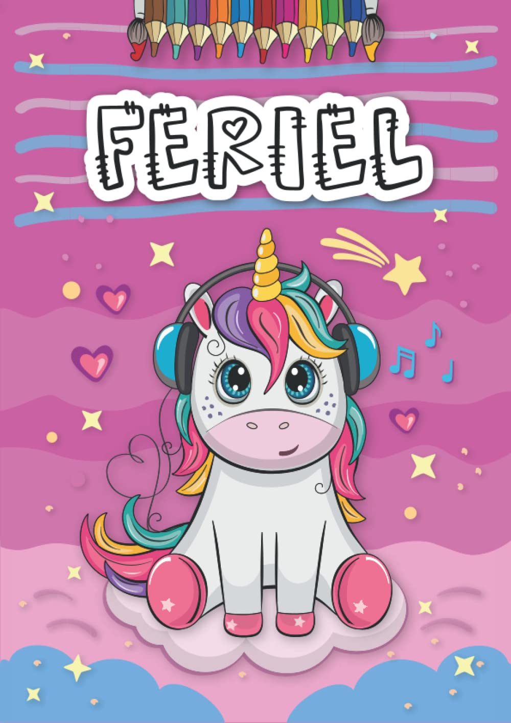 Feriel: Livre de coloriage personnalisé pour Feriel | Licorne | Cadeau d'anniversaire pour fille ... | 4 à 8 ans | 25 motifs de licorne avec le prénom Feriel, Grand format A4 (21 x 29.7 cm)