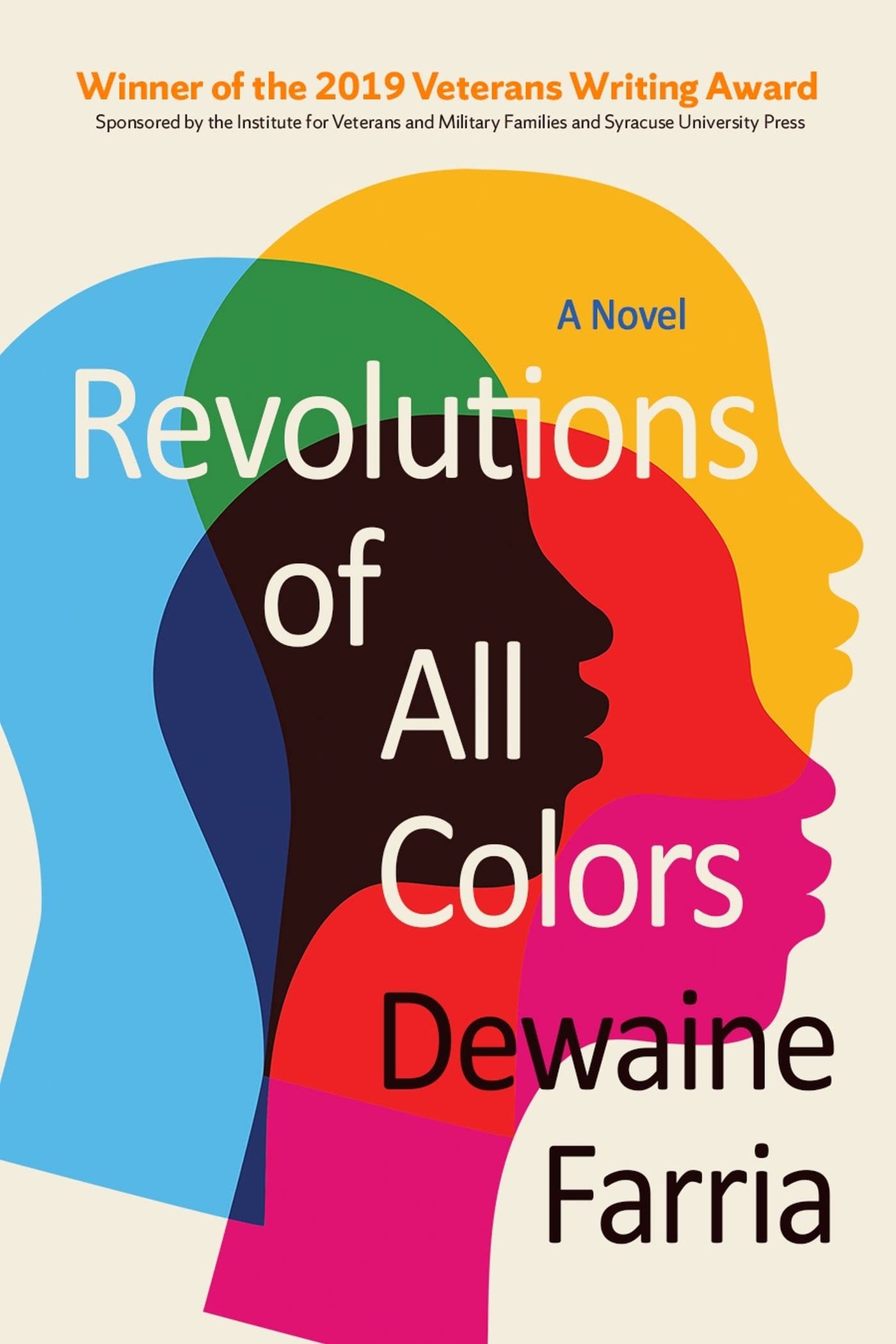 Buy Revolutions of All Colors: A Novel (Veterans Writing Award) — BookShops.in