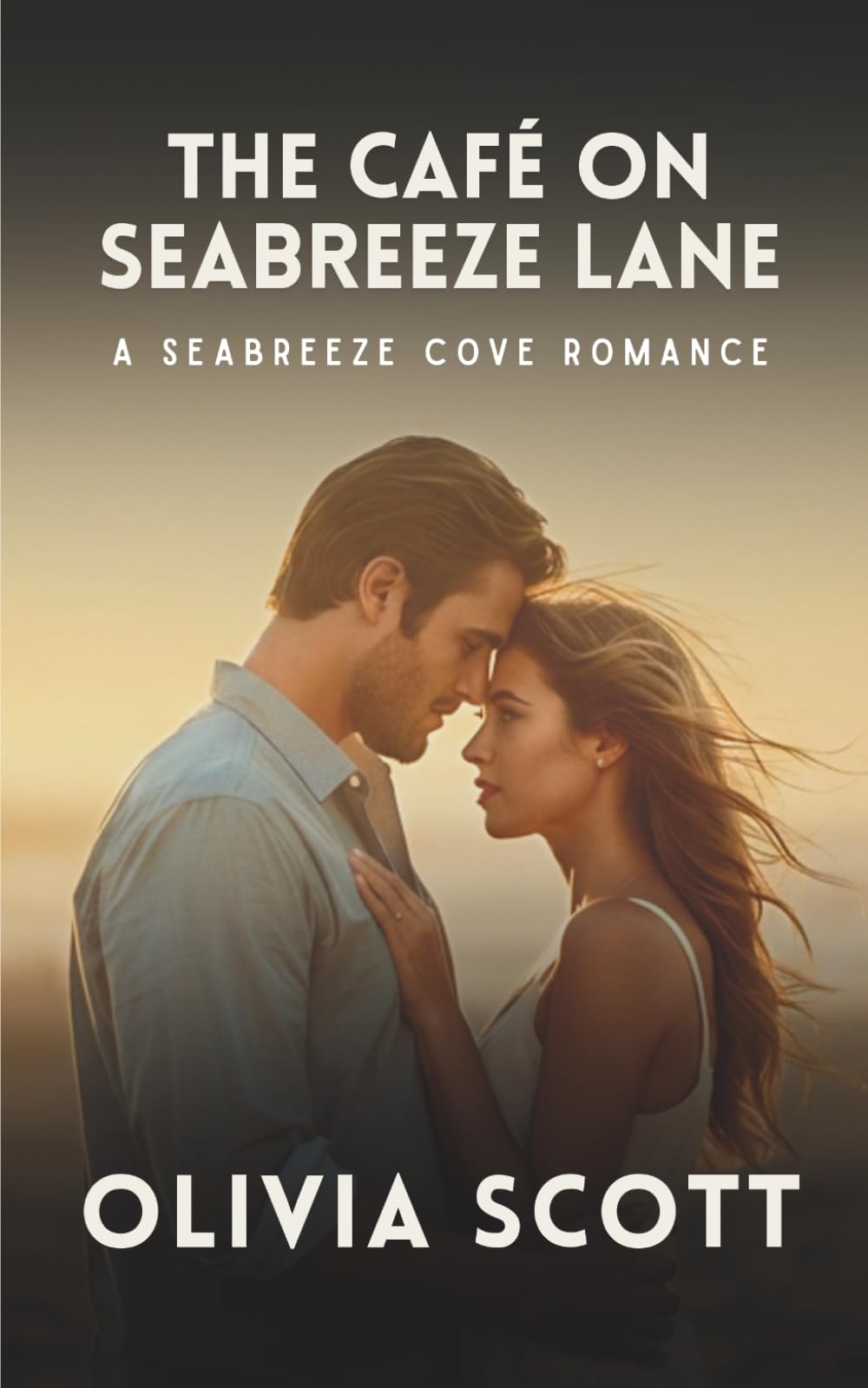 The Café on Seabreeze Lane: A Heartwarming Coastal Small-Town, Second-Chance, Clean Romance (Seabreeze Cove Book 1) (Seabreeze Cove Romance Series)
