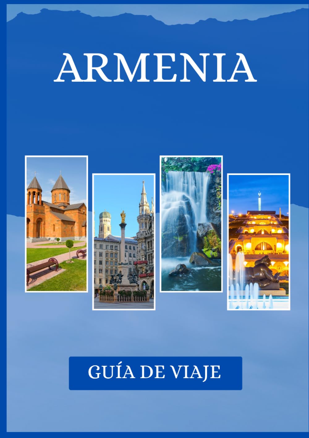 GUÍA DE VIAJE DE ARMENIA