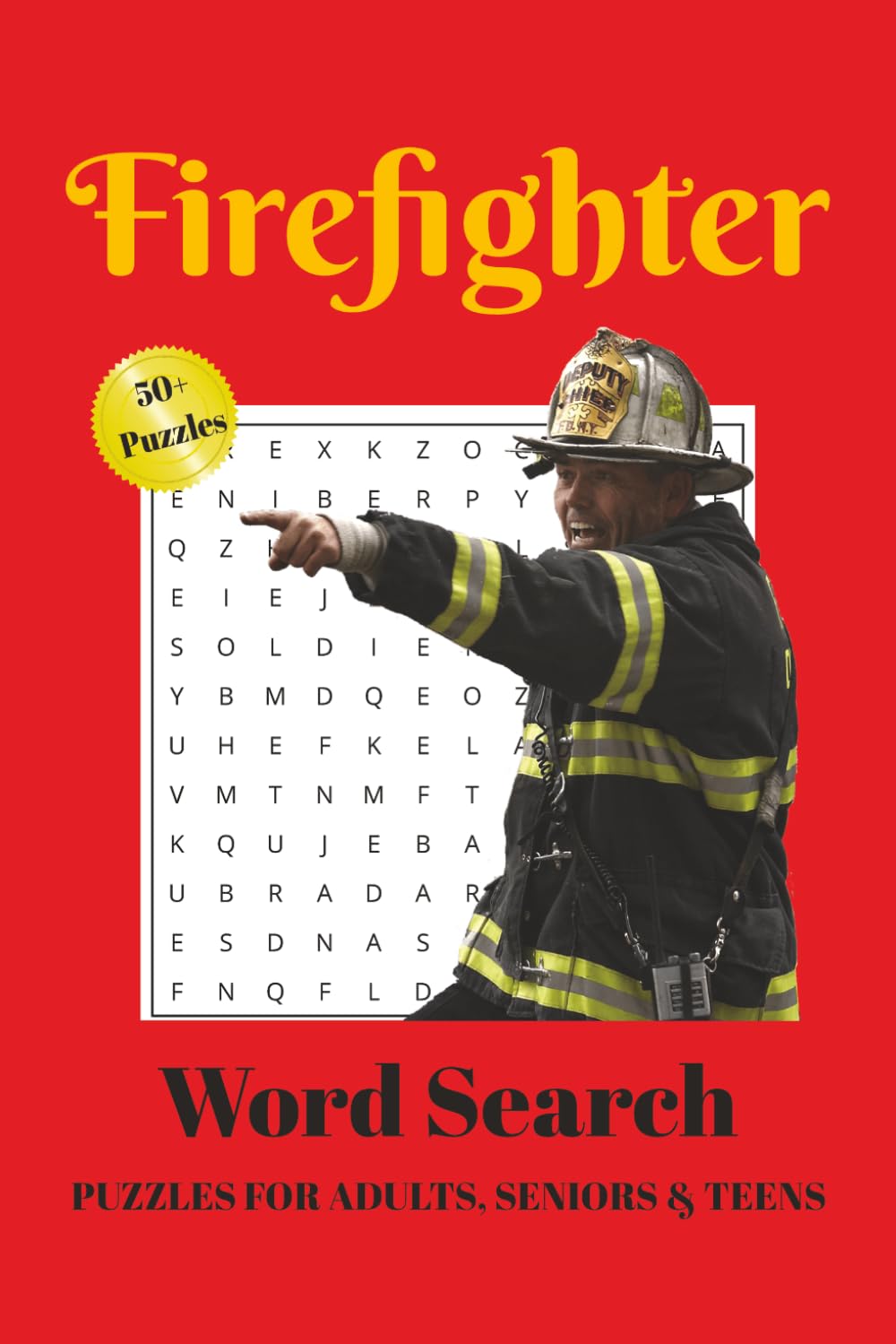 Firefighter Word Search Puzzle Book: Word Searches with Easy to Read Print about Firefighter, First Responders, Emergency Services and More | 6x9 ... … Gift for Vacations, Holidays and Free Times