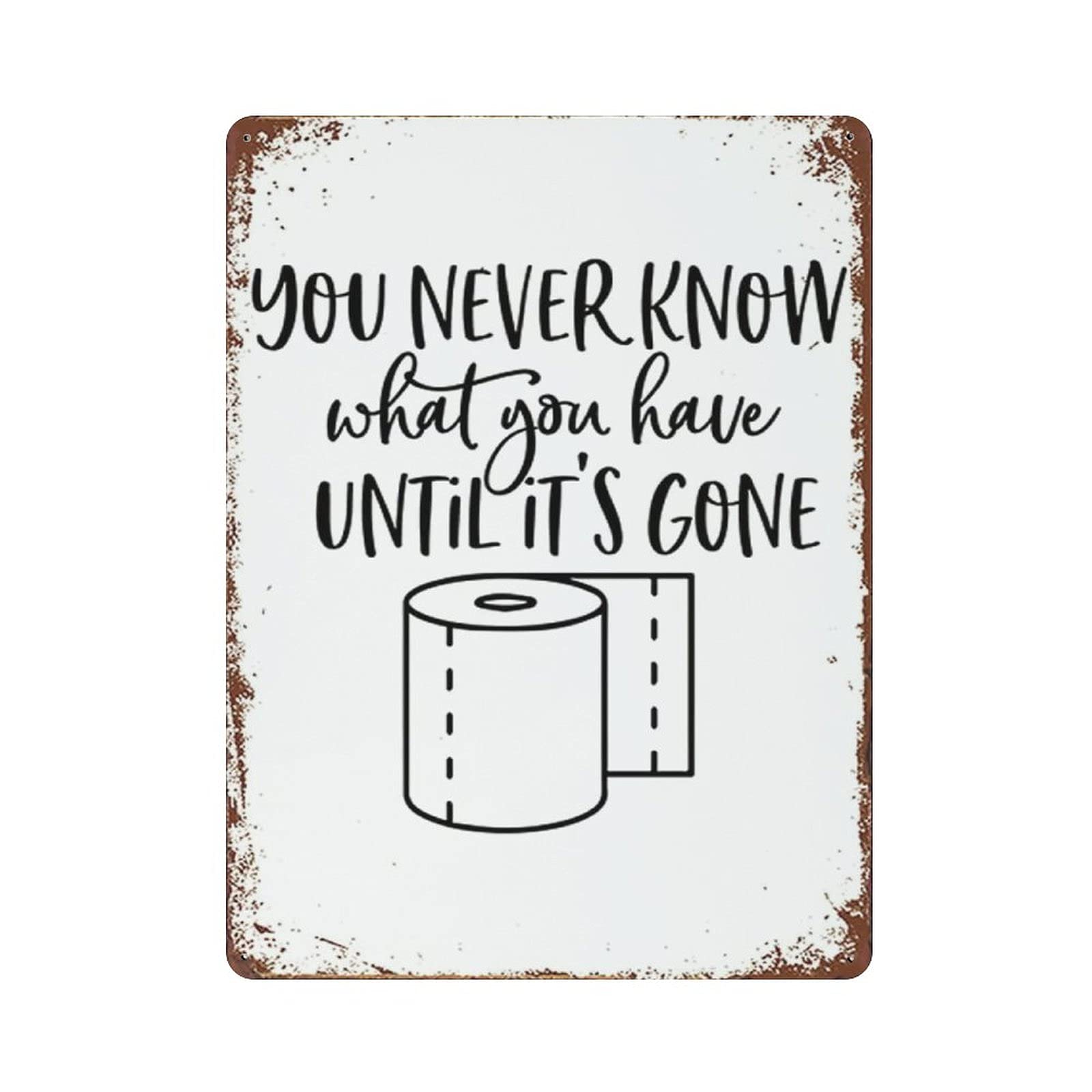 Metal Tin Sign Your Never Know What You Have Vintage Tin Poster Metal Sign Wall Decoration Country Kitchen Home Garage Decor 16"x12"