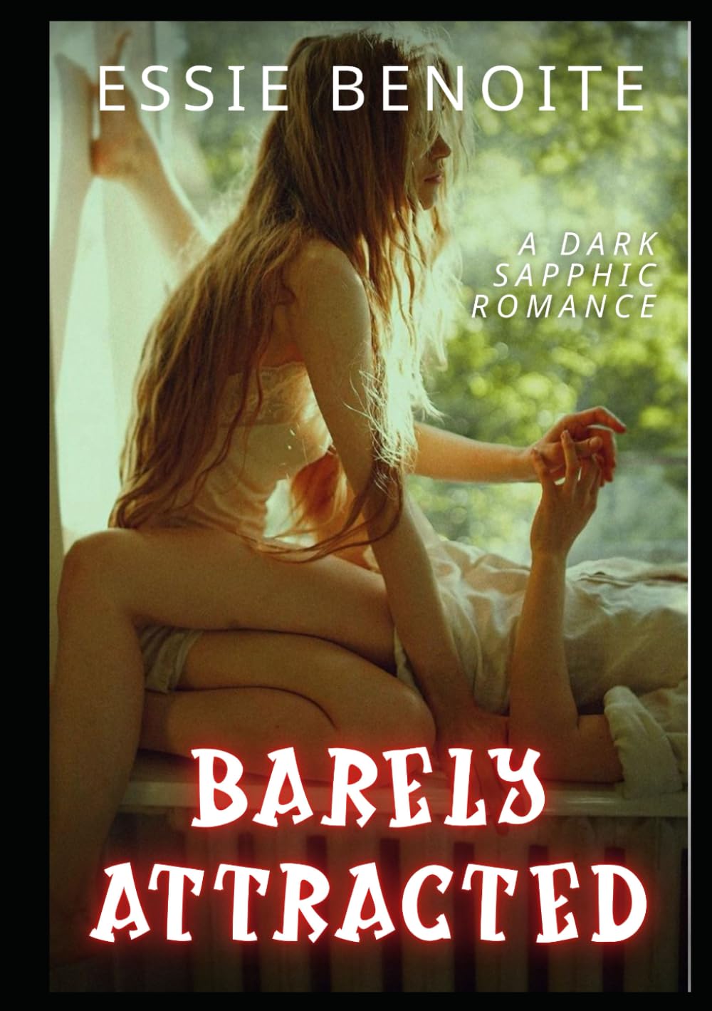 Barely Attracted: A Dark Sapphic Romance
