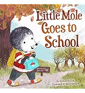 Little Mole Goes to School (Little Mole, 3)