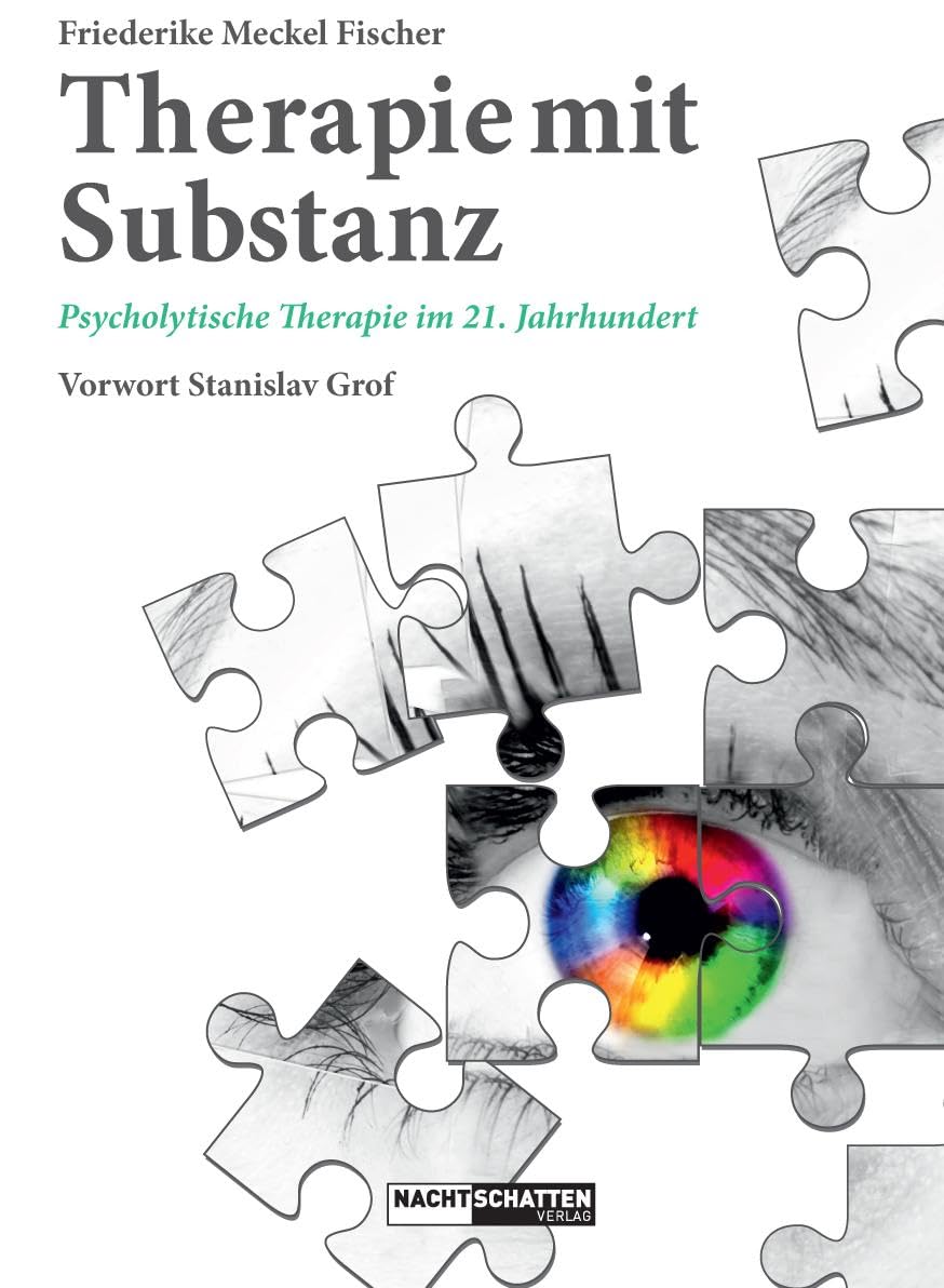 Therapie mit Substanz: Psycholytische Therapie im 21. Jahrhundert