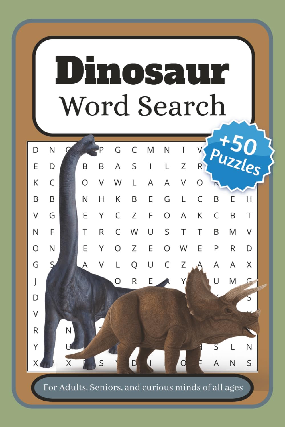 Dinosaur Word Search Puzzle Book: Word Searches with Easy to Read Print about Dinosaurs, Fossils, Paleontology and More | 6x9 inches, 110 pages | 50+ ... … Gift for Vacations, Holidays and Free Times