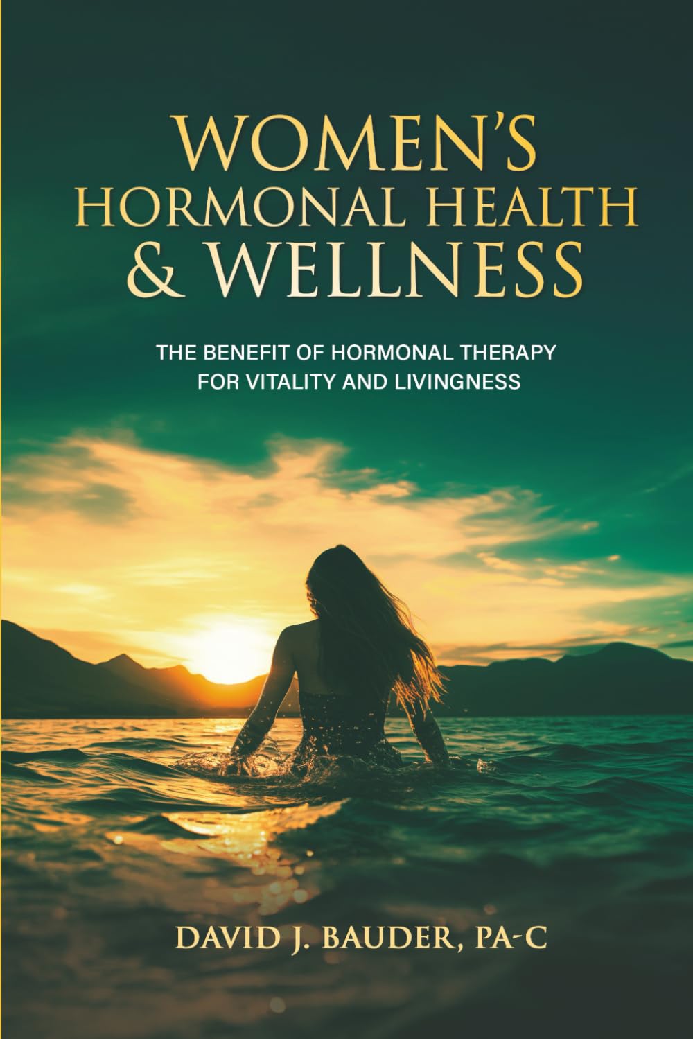 Women's Hormonal Health & Wellness: The Benefit of Hormone Therapy For Vitality and Livingness