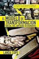 El Modelo de Transformacion: Social del Antiguo Testamento 1576584410 Book Cover
