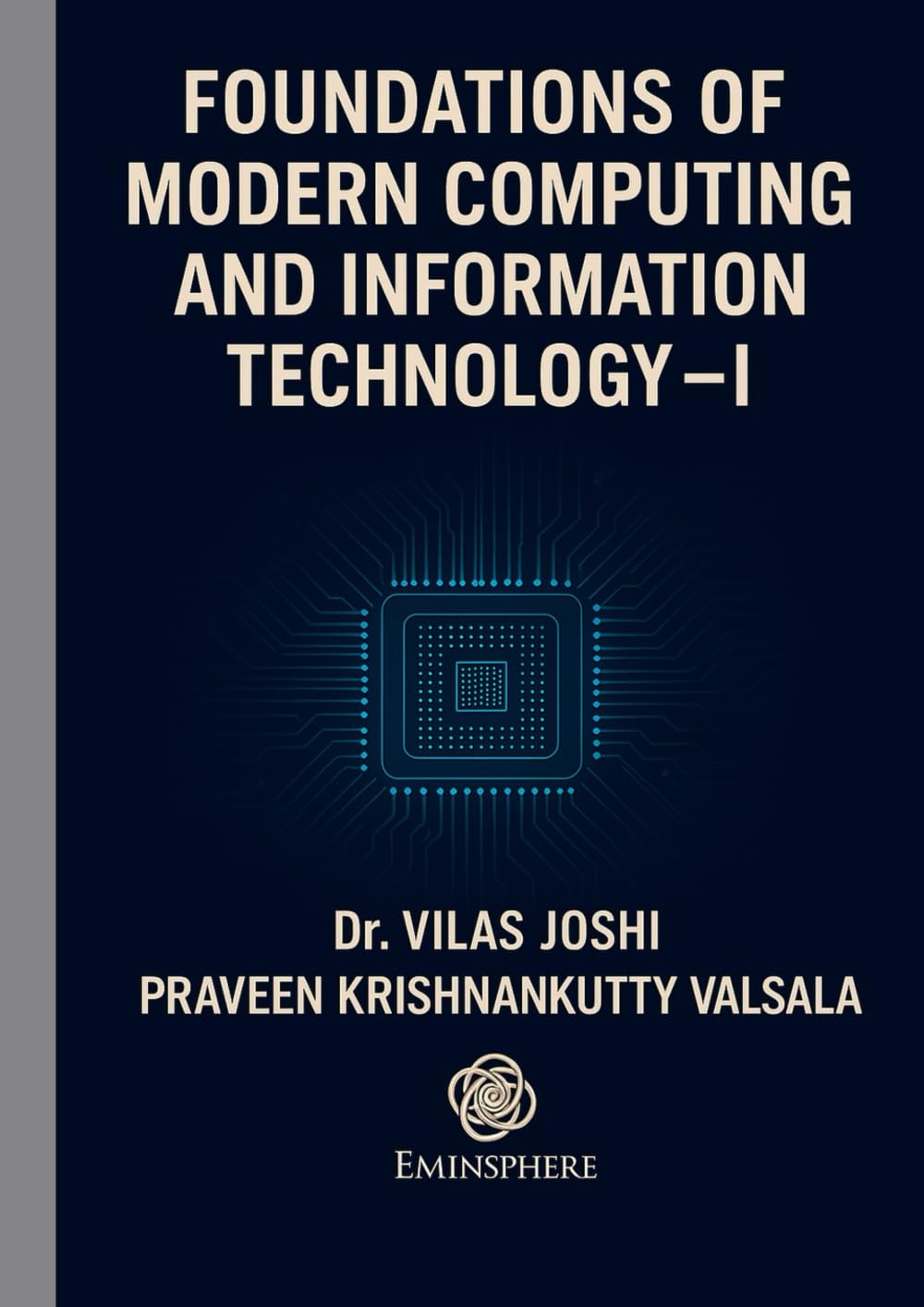 Foundations of Modern Computing and Information Technology - I