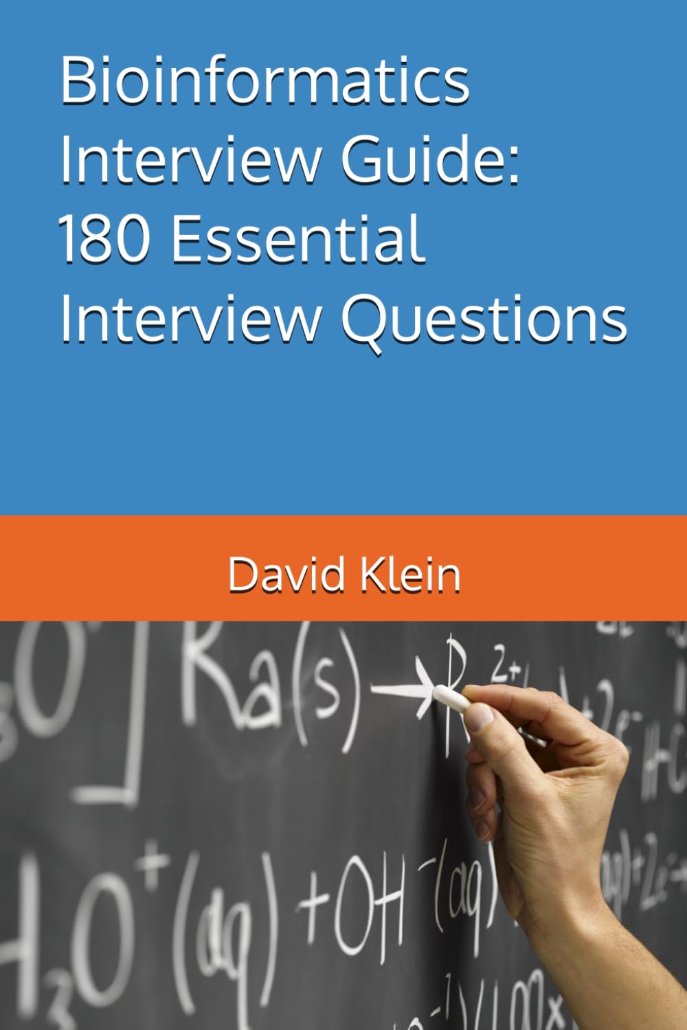 Bioinformatics Interview Guide: 180 Essential Interview Questions