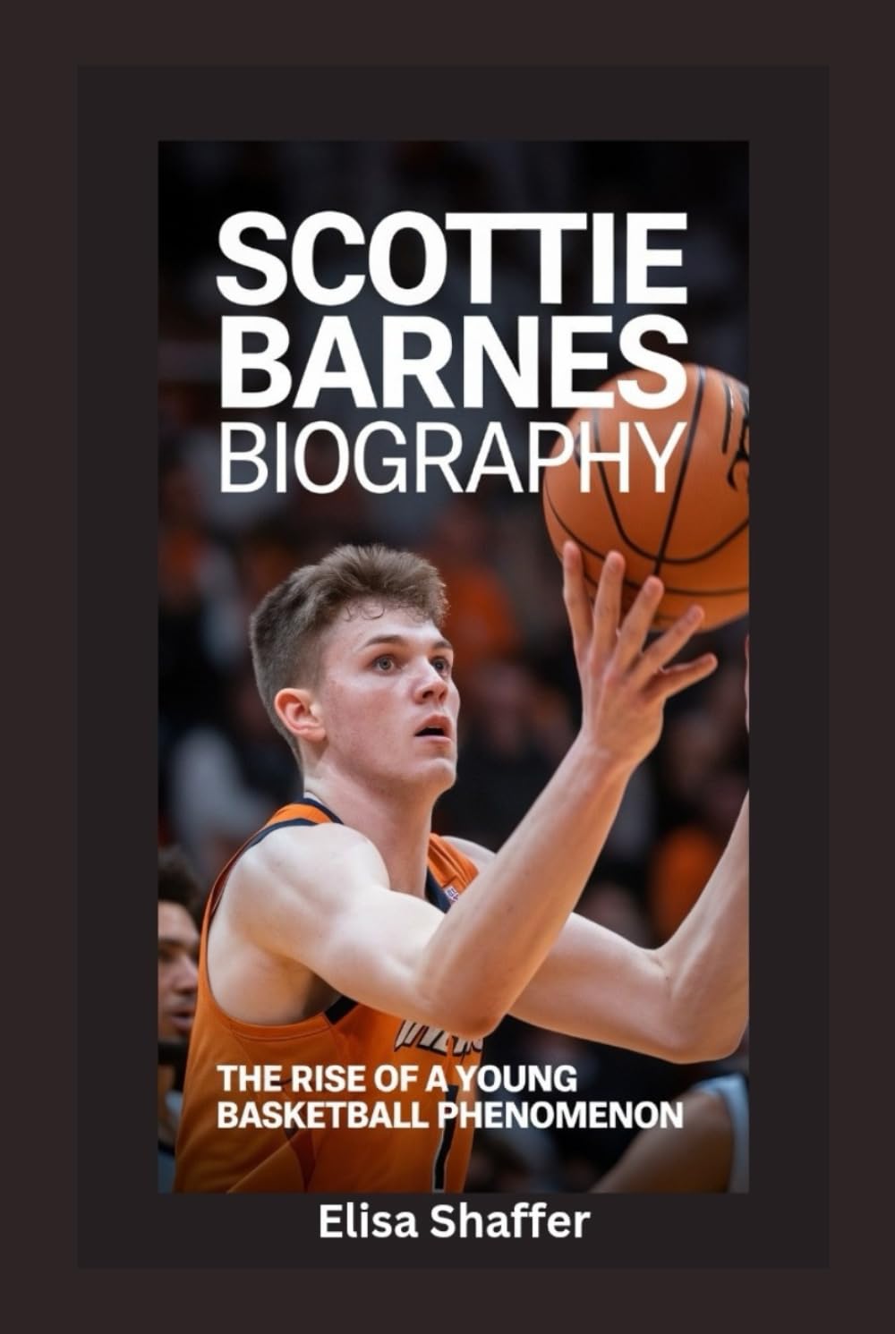 SCOTTIE BARNES BIOGRAPHY: The Rise of a Young Basketball Phenomenon