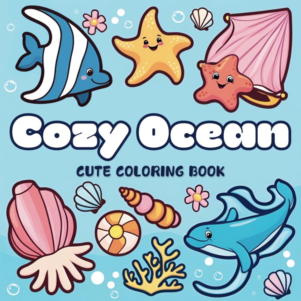Cozy Ocean: Coloring Book for Adults and Kids, Bold and Easy Designs for Relaxation with Serene Sea Life and Coastal Charm (Bold & Easy Coloring)