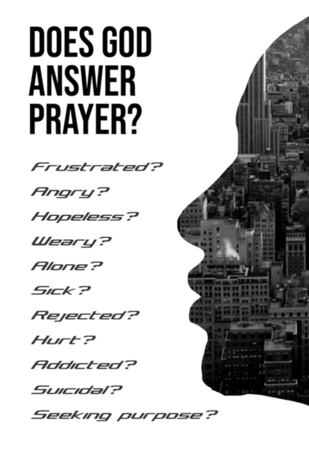 Does God Answer Prayer?